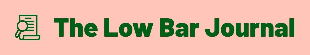 The Low Bar Journal