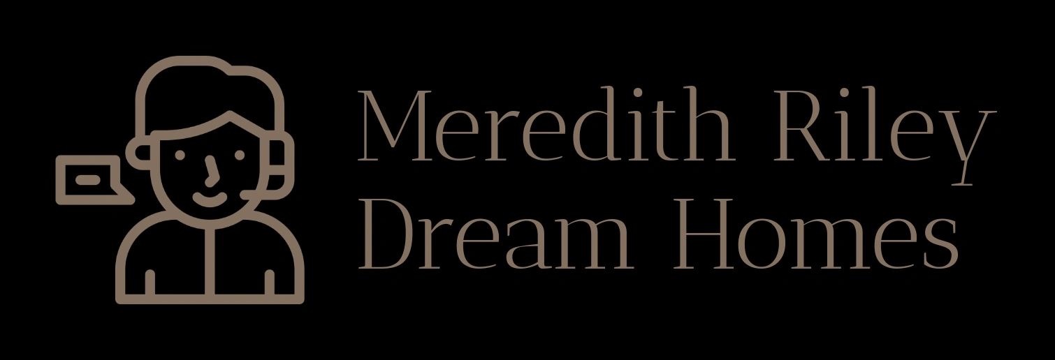 Meredith Riley Dream Homes