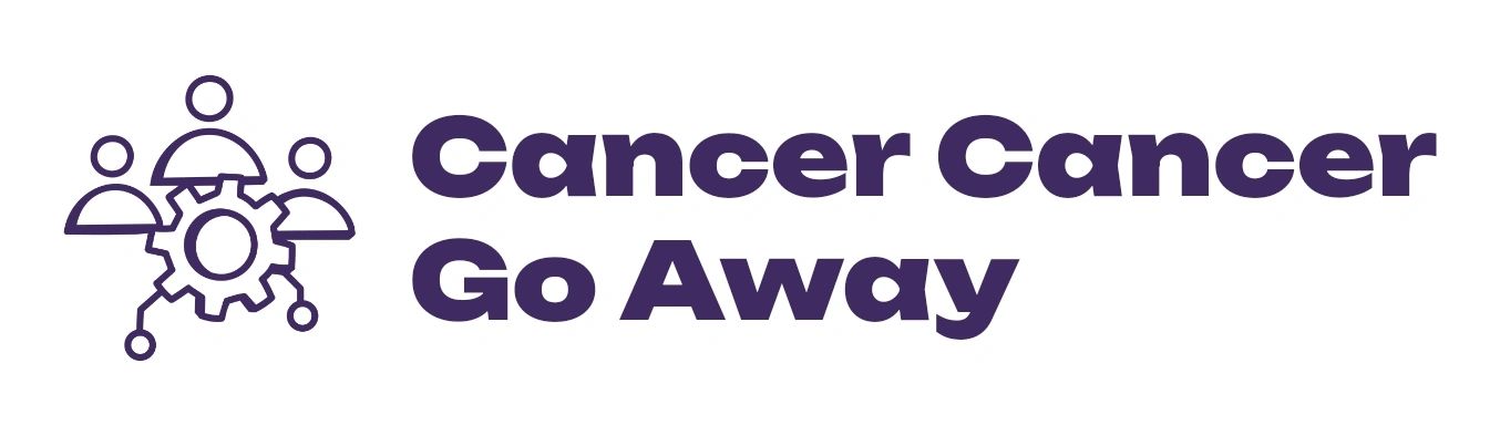 Cancer Cancer Go Away
