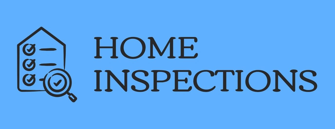 HOME INSPECTIONS