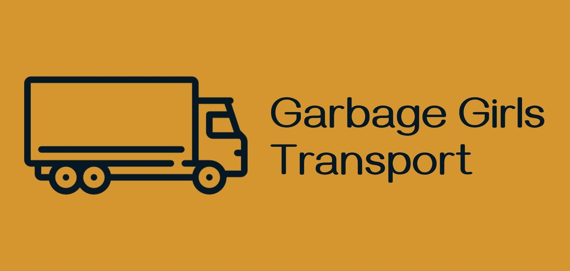 Garbage Girls Transport