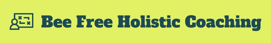 Bee Free Holistic Coaching