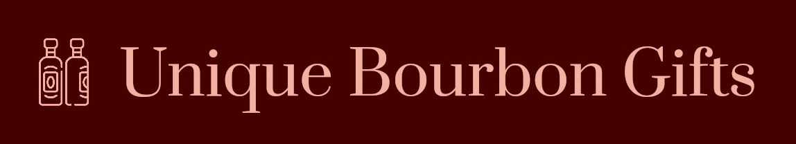 Unique Bourbon Gifts