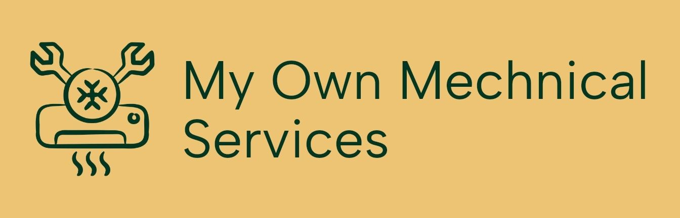 My Own Mechnical Services