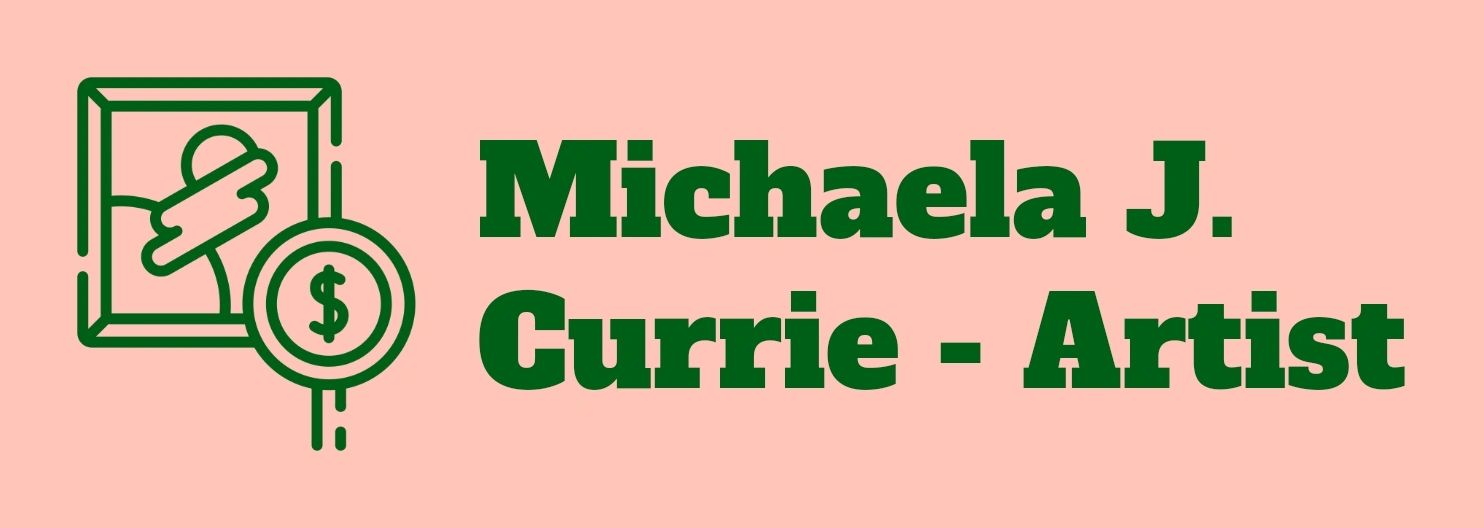 Michaela J. Currie - Artist