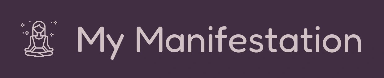My Manifestation