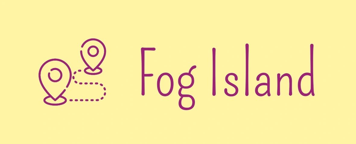 Fog Island