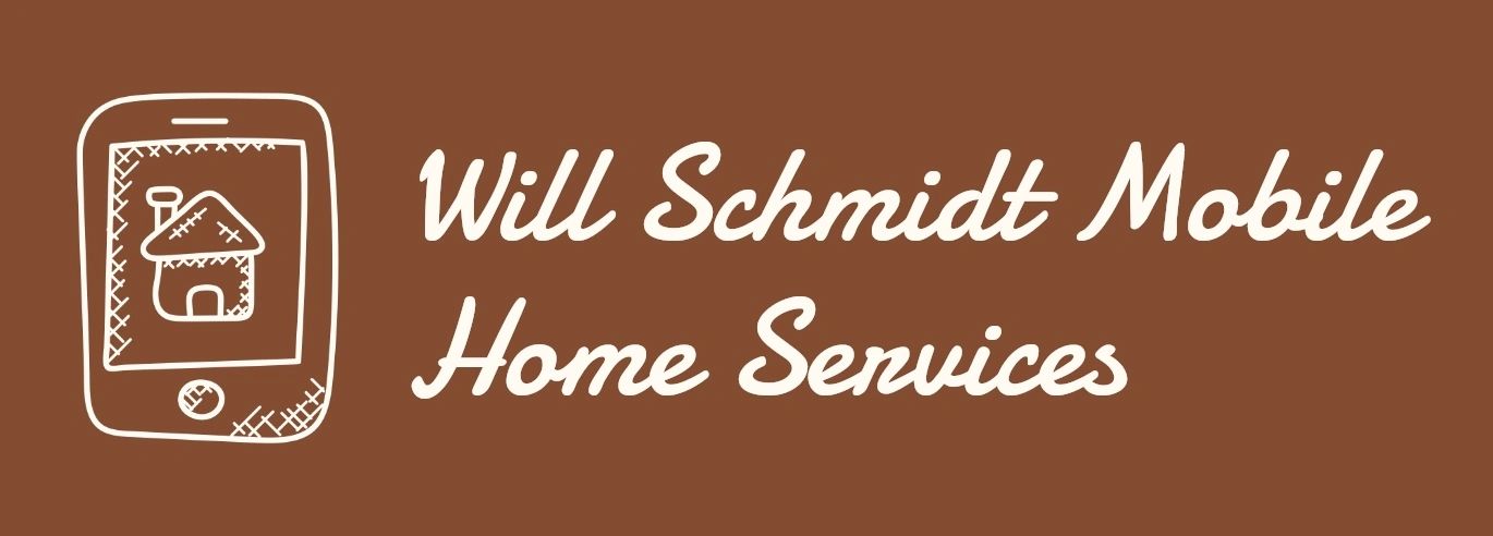 Will Schmidt Mobile Home Services