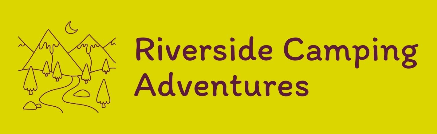 Riverside Camping Adventures