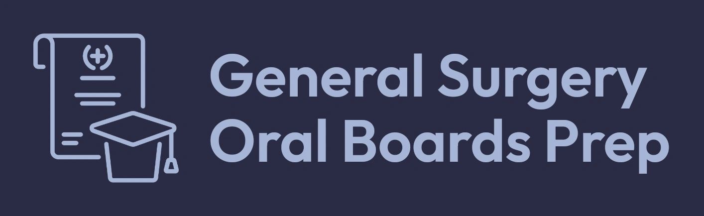 General Surgery Oral Boards Prep
