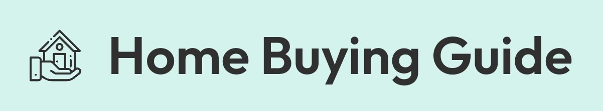 HOME BUYING GUIDE