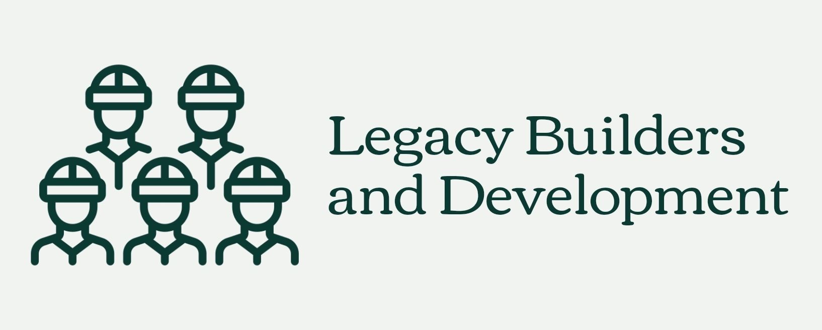 Legacy Builders and Development