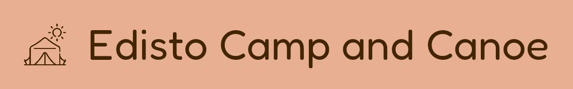 Edisto Camp and Canoe