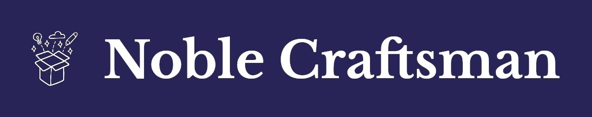 Noble Craftsman