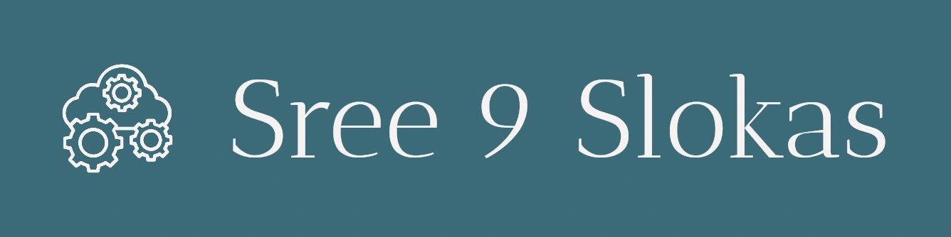 Sree 9 Slokas