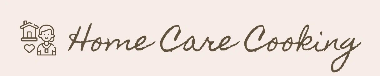 Home Care Cooking