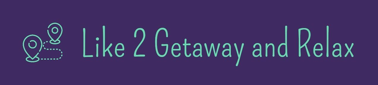 Like 2 Getaway and Relax