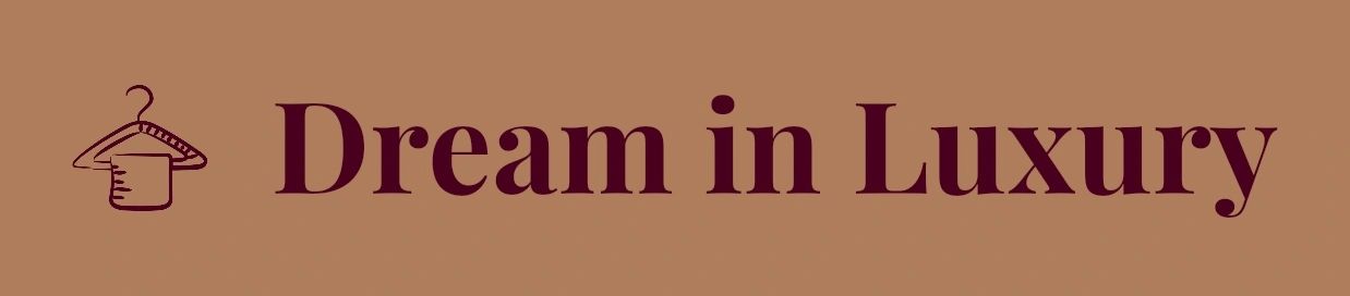 Dream in Luxury