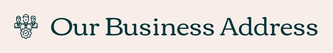 Our Business Address