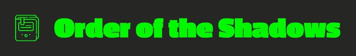 Order of the Shadows