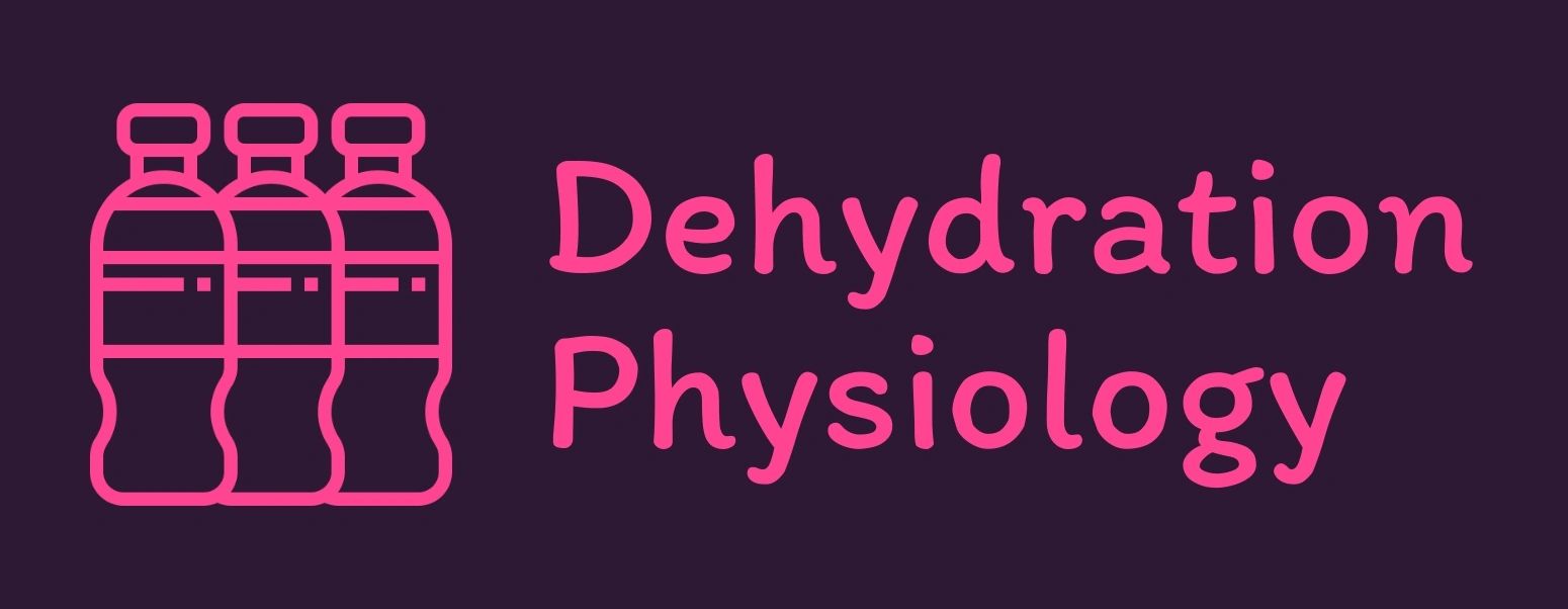 Dehydration Physiology