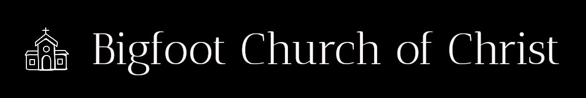 Bigfoot Church of Christ