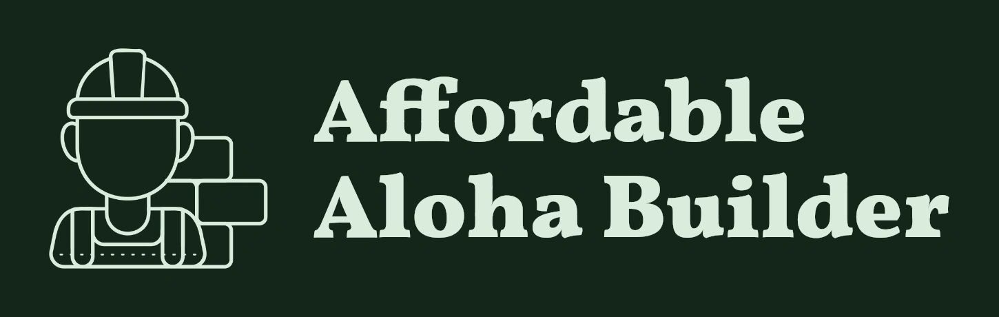 Affordable Aloha Builder