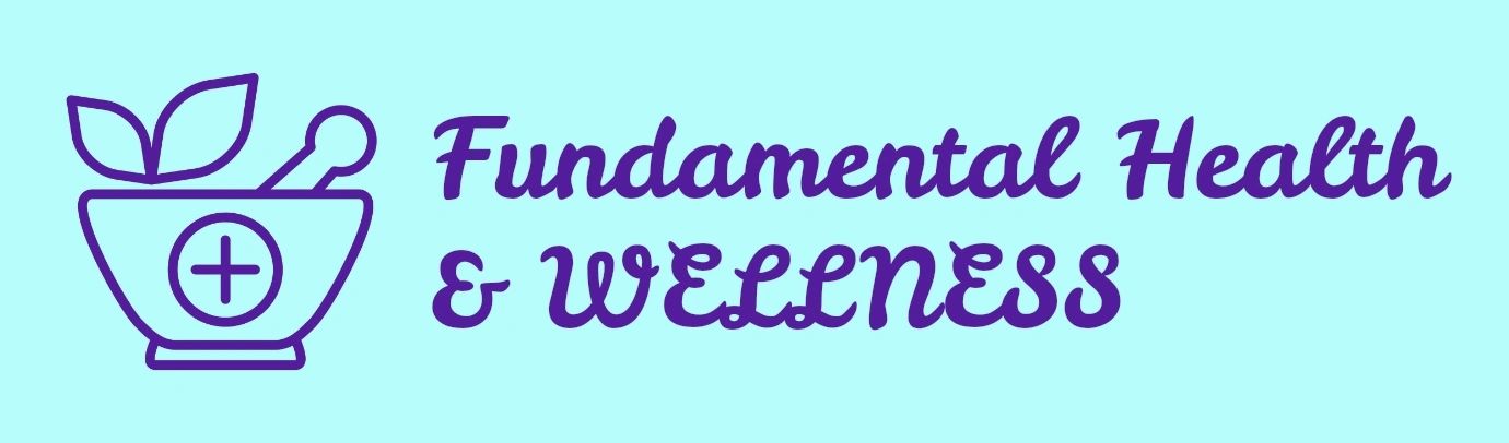 Fundamental Health & WELLNESS