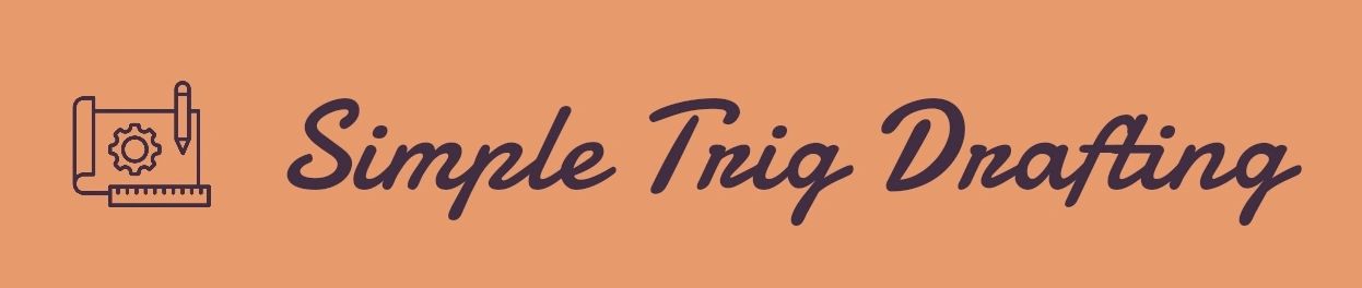 Simple Trig Drafting