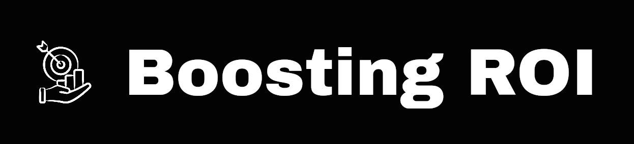 Boosting ROI