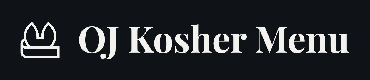 OJ Kosher Menu