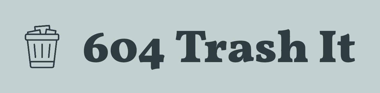 604 Trash It